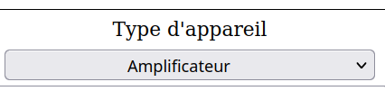 Menu déroulant Type d'appareil Appareil.png